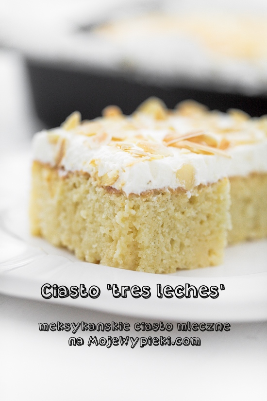 Ciasto 'tres leches' czyli ciasto mleczne